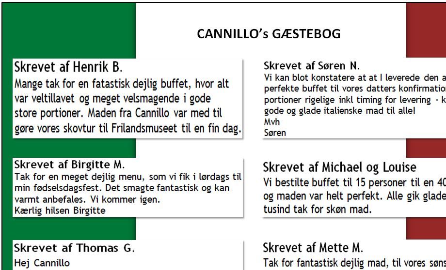 Kun det allerbedste er godt nok til Cannillo's kunder.